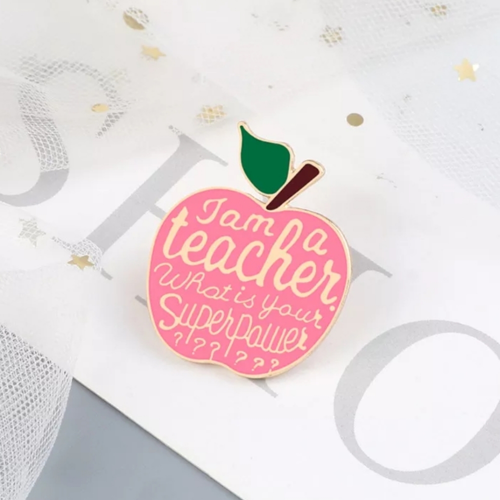I'm a Teacher What's Your Superpower Enamel Pin